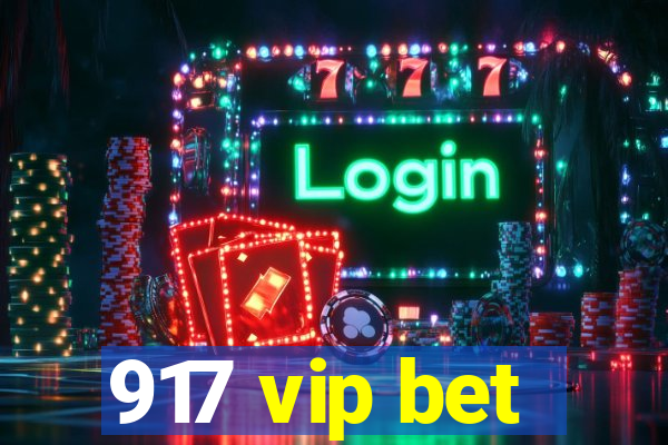 917 vip bet